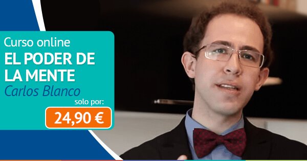 Curso Carlos Blanco El poder de la mente