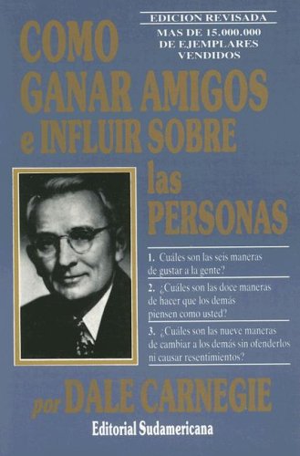 Cómo ganar amigos y influir sobre las personas