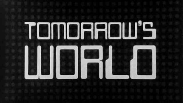 Tomorrow’s world, from BBC