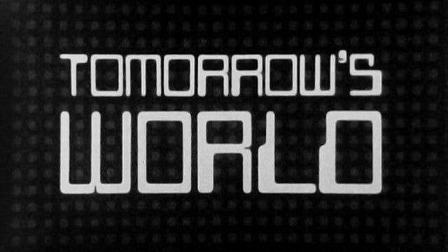 Tomorrow’s world, de la BBC