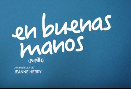 En buenas manos, una película sobre la adopción