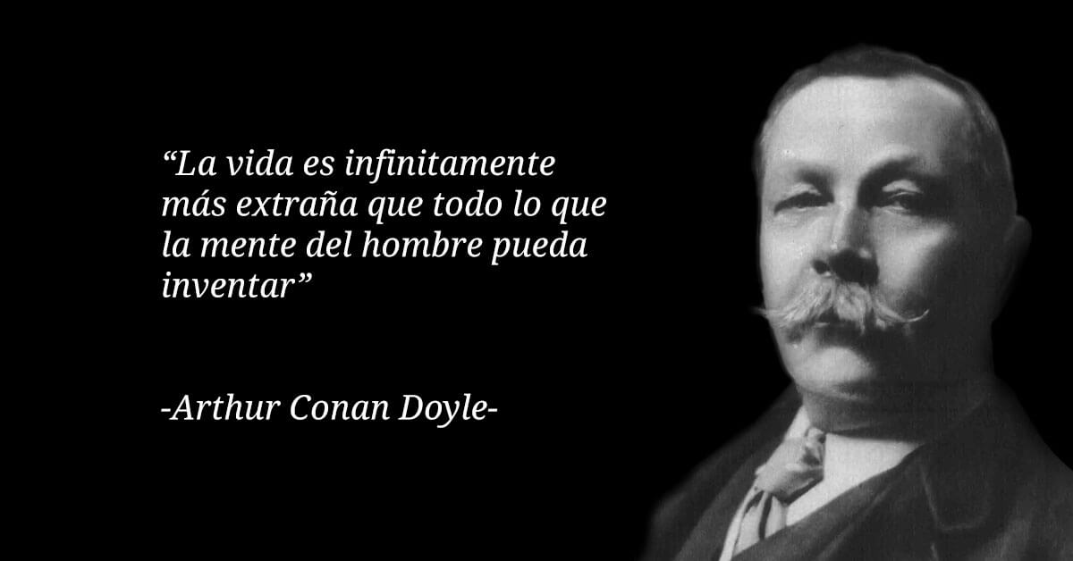 5 frases de Arthur Conan Doyle - La Mente es Maravillosa