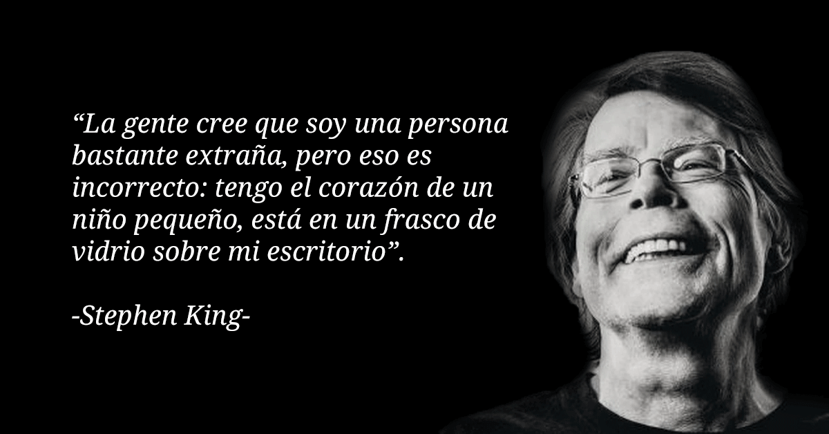 3 frases de Stephen King - La Mente es Maravillosa