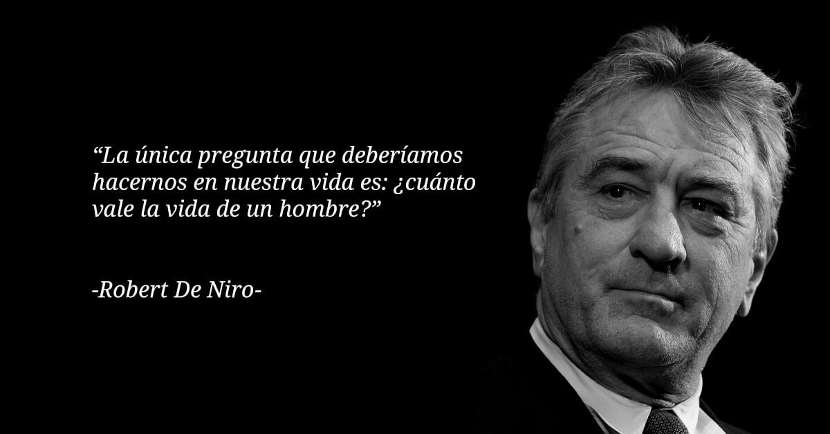 5 frases de Robert De Niro para reflexionar sobre la vida