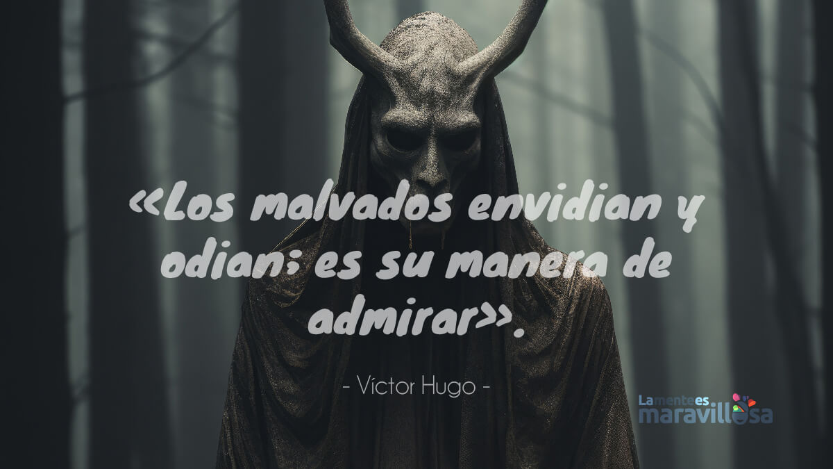 Frase de envidia de Víctor Hugo.