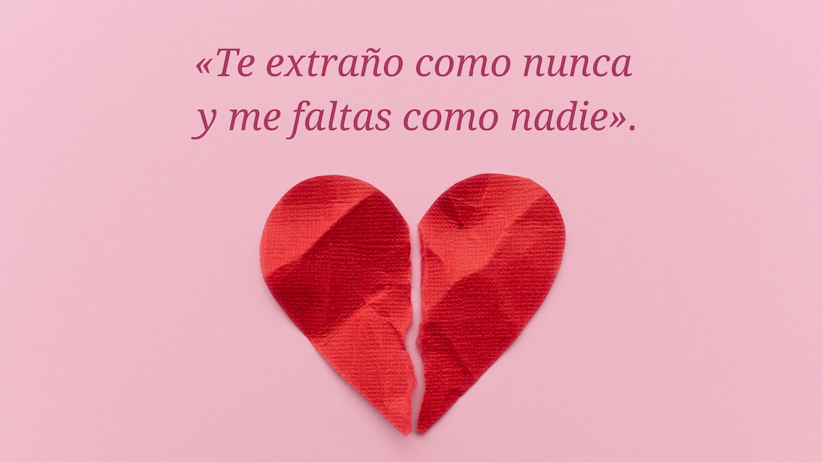 Una de las frases para decir te echo de menos
