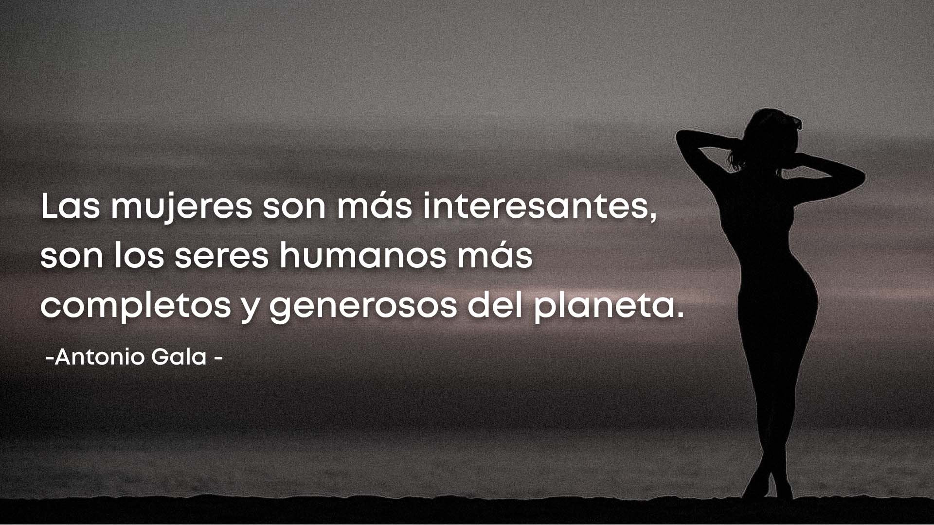 Frase de Antonio Gala sobre feminidad.