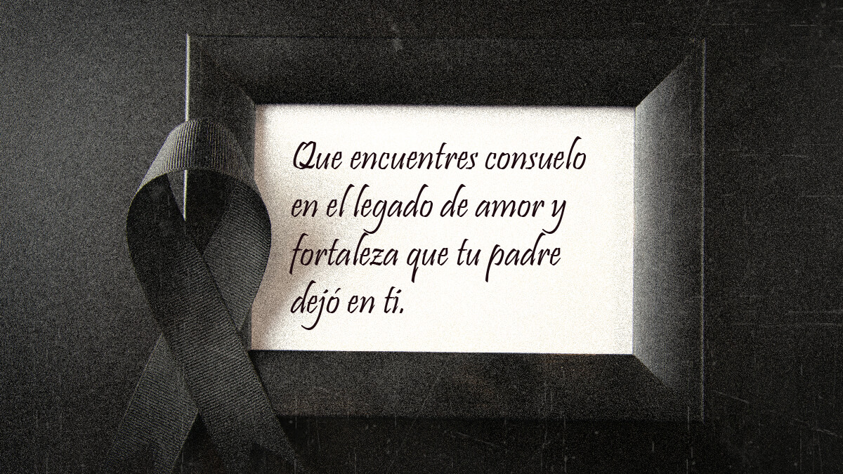 Condolencias por la muerte de un padre