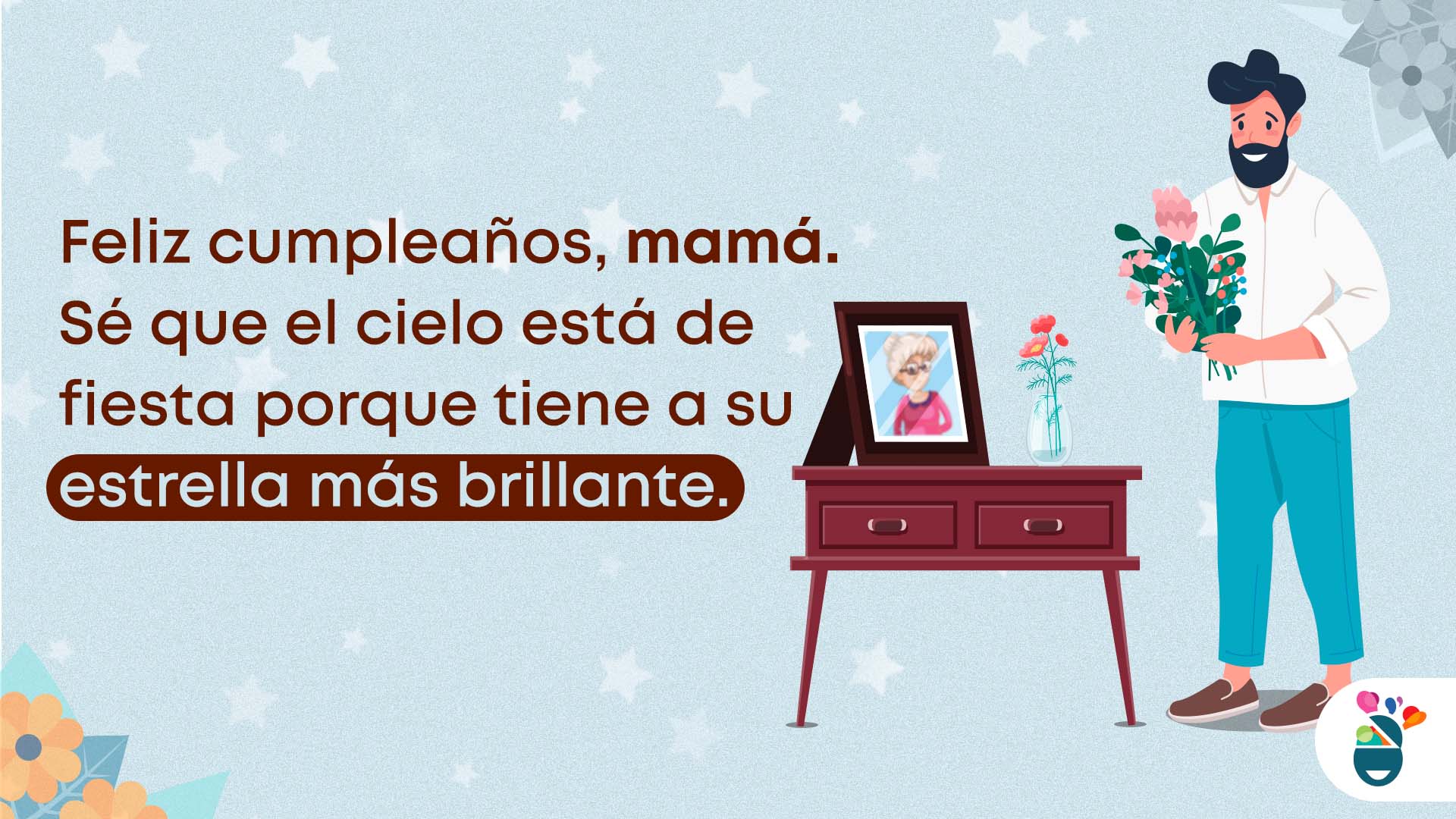 Feliz cumpleaños a una mamá fallecida